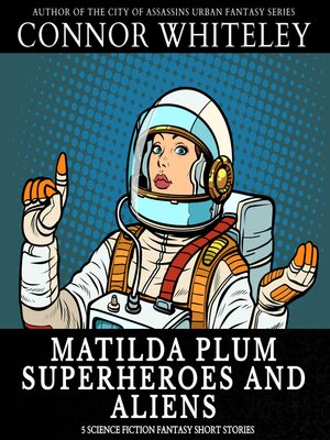cover image of Matilda Plum Superheroes and Aliens